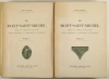 GOUT Le Mont-Saint-Michel. Histoire de l'abbaye et ...1910 GOUT (Paul) Le Mont-Saint-Michel. Histoire de l'abbaye et de la ville. Etude archéologique et architecturale des monuments 1910, livre rare du XXe siècle