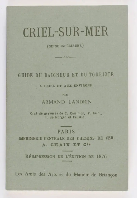 LANDRIN - Criel-sur-Mer, guide du baigneur - 1876 (1982) - Photo 0, livre rare du XXe si&egrave;cle