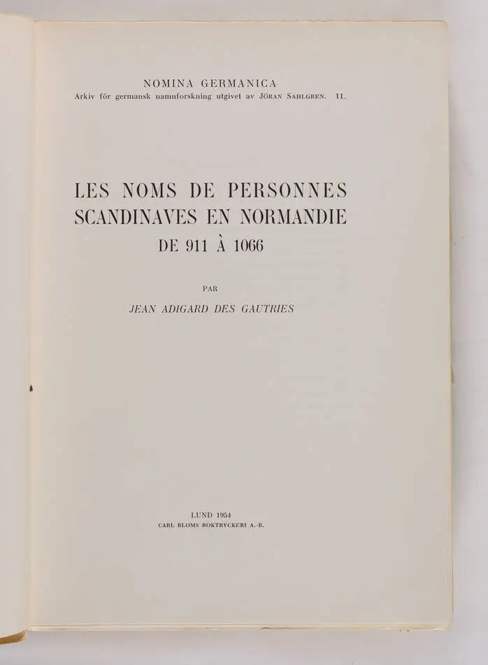 ADIGARD des GAUTRIES - Noms de personnes scandinaves en Normandie de 911 &agrave; 1066 - Photo 0, livre rare du XXe si&egrave;cle