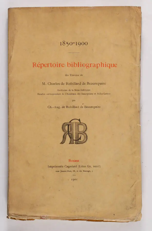 1850-1900. R&eacute;pertoire bibliographique des travaux de M. Charles de de de 1901 - Photo 0, livre rare du XXe si&egrave;cle
