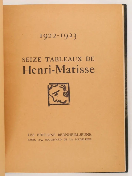 Vildrac : Henri Matisse - Seize reproductions 1921 +Seize tableaux 1922-1923 - Photo 2, livre rare du XXe si&egrave;cle