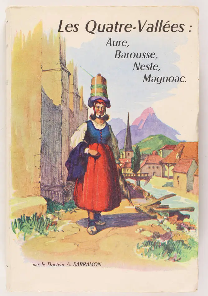 SARRAMON Les Quatre-vallées Aure Barousse Neste Magnoac - 1954 - EO - Photo 0, livre rare du XXe siècle