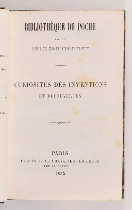 [FOURNIER] Curiosit&eacute;s des inventions et d&eacute;couvertes - 1855 - Photo 1, livre rare du XIXe si&egrave;cle