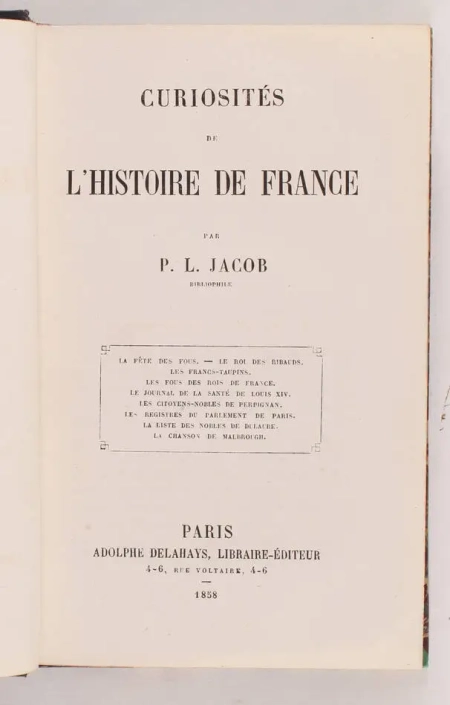Bibliophile JACOB - Curiosit&eacute;s de l histoire de France - 1858 - 2 volumes - Photo 1, livre rare du XIXe si&egrave;cle