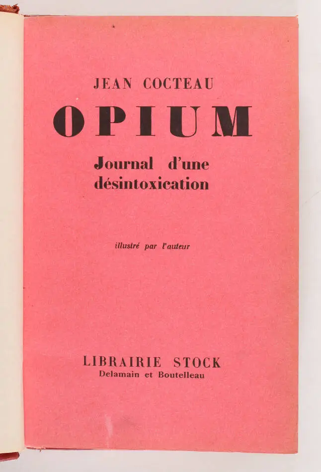 COCTEAU - Opium. Journal d une désintoxication - 1931 - EO - Photo 1, livre rare du XXe siècle