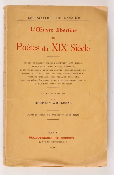 AMPLECAS (Pi&egrave;ces recueillies par Germain). L'oeuvre libertine des po&egrave;tes du XIXe si&egrave;cle