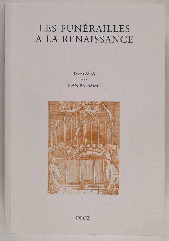 Balsamo - Les Funérailles à la Renaissance, colloque (1999) - 2002 - Photo 0, livre rare du XXIe siècle