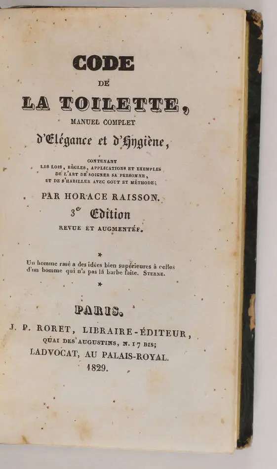RAISSON - Code de la toilette - Manuel complet d &eacute;l&eacute;gance - 1829 - Photo 1, livre rare du XIXe si&egrave;cle