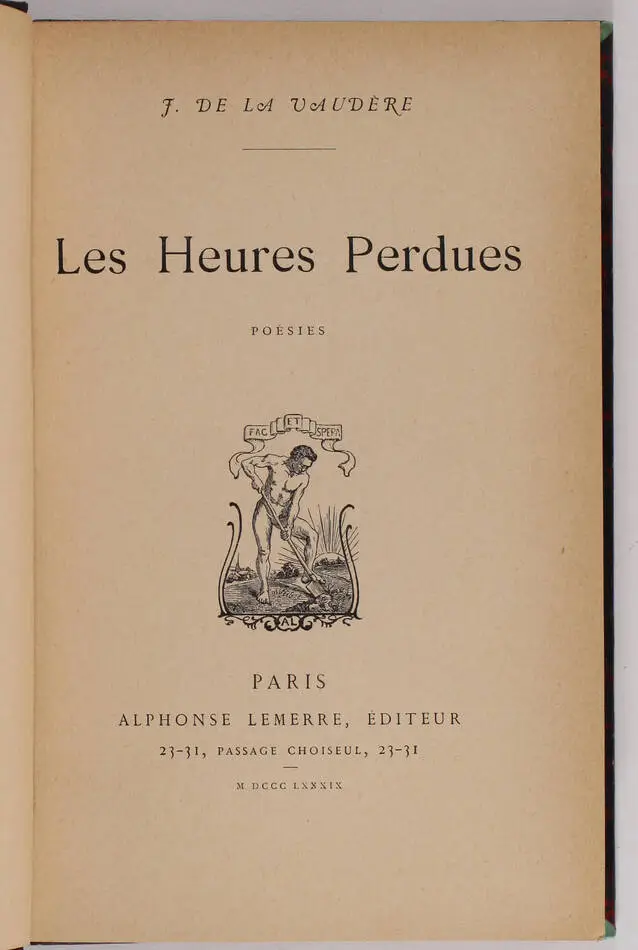 Jane de la VAUDERE - Les heures perdues. Poésies - 1889 - EO - Photo 1, livre rare du XIXe siècle
