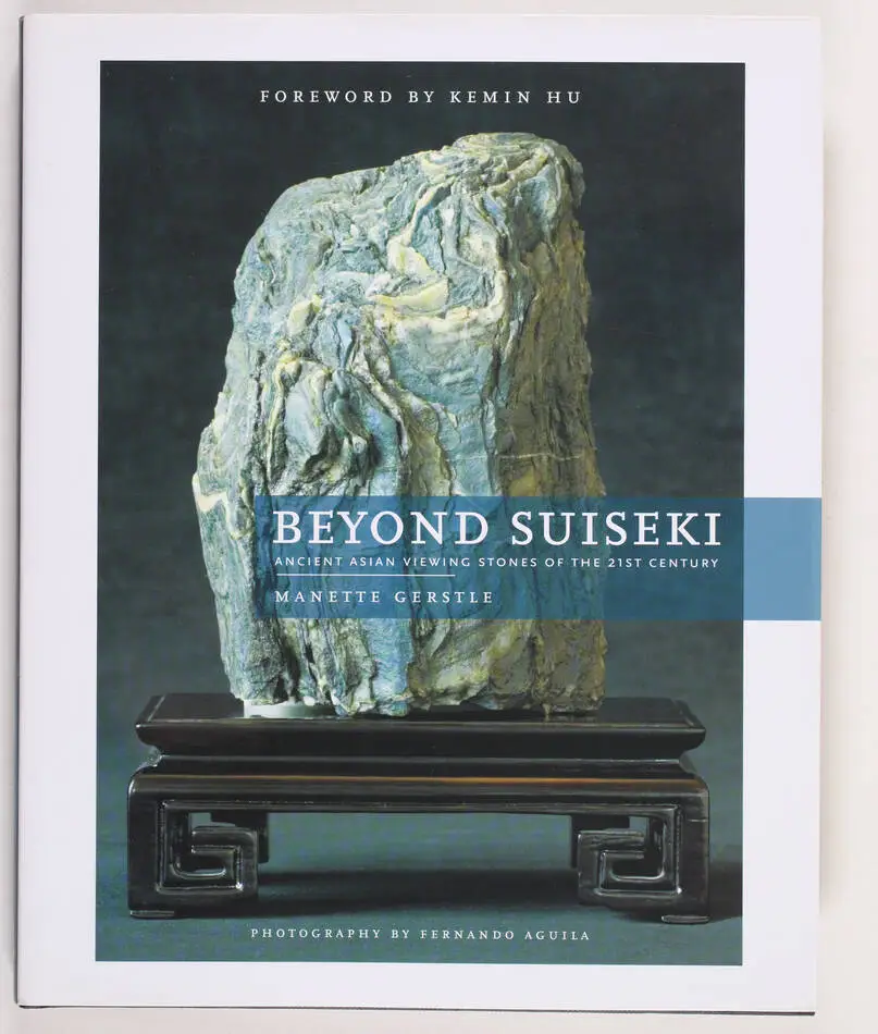 Manette GERSTLE - Kemin Beyond suiseki Ancient asian viewing stones - 2006 - Photo 0, livre rare du XXIe si&egrave;cle