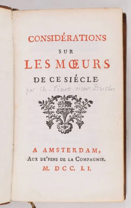 DUCLOS - Consid&eacute;rations sur les moeurs de ce si&egrave;cle - 1751 - Photo 1, livre ancien du XVIIIe si&egrave;cle