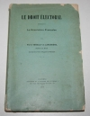 VENAULT de LARDINIERE - Droit électoral pendant la révolution française - 1912 - Photo 0, livre rare du XXe siècle