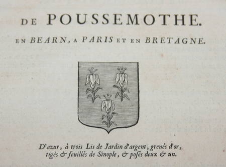 HOZIER (Louis Pierre d') et d'HOZIER DE SERIGNY. Généalogie de la famille de Poussemothe, en Béarn, à Paris et en Bretagne, livre ancien du XVIIIe siècle