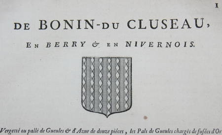 HOZIER (Louis Pierre d') et d'HOZIER DE SERIGNY. Généalogie de la famille de Bonin du Cluseau, en Berry et en Nivernois, livre ancien du XVIIIe siècle