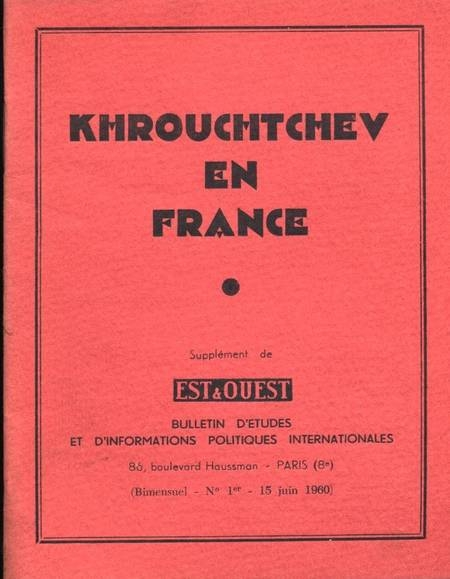 Photo livre n°1. . Khrouchtchev en France, livre rare du XXe siècle