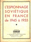 L espionnage soviétique en France de 1945 à 1955 - B. E. I. P. I. - 1955 - Photo 0 - livre moderne
