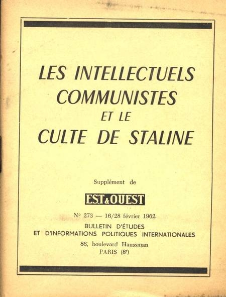Les intellectuels communistes et le culte de Staline - B. E. I. P. I. - 1962 - Photo 0, livre rare du XXe siècle