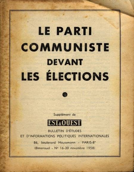 Le parti communiste devant les élections - B. E. I. P. I. - 1958 - Photo 0, livre rare du XXe siècle