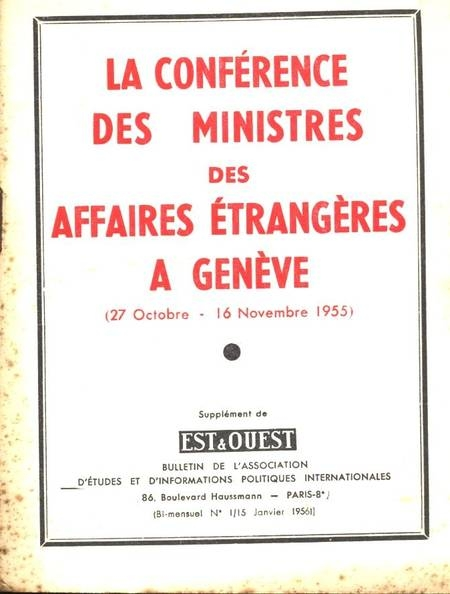 . La conférence des ministres des affaires étrangères à Genève (27 octobre - 16 novembre 1955), livre rare du XXe siècle