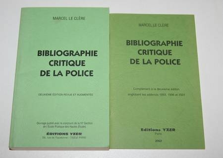 Photo livre n°1. LE CLERE Marcel. Bibliographie critique de la police, livre rare du XXe siècle