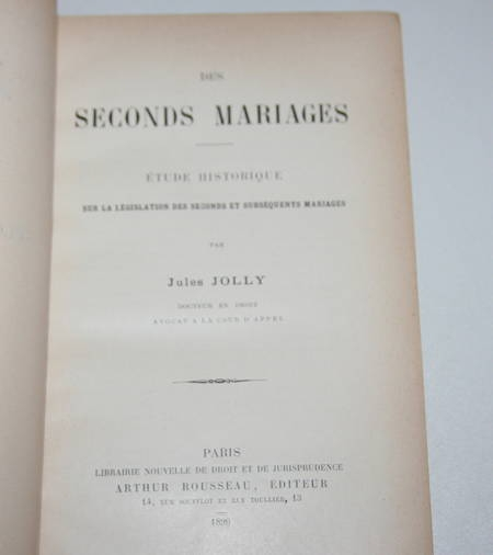 Photo livre n°3. JOLLY Jules. Les seconds mariages Etude historique, livre rare du XIXe siècle