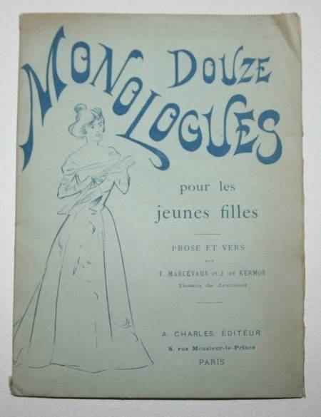 MARCEVAUX et KERMOR - Douze monologues pour les jeunes filles - (1900) - Photo 0, livre rare du XXe siècle