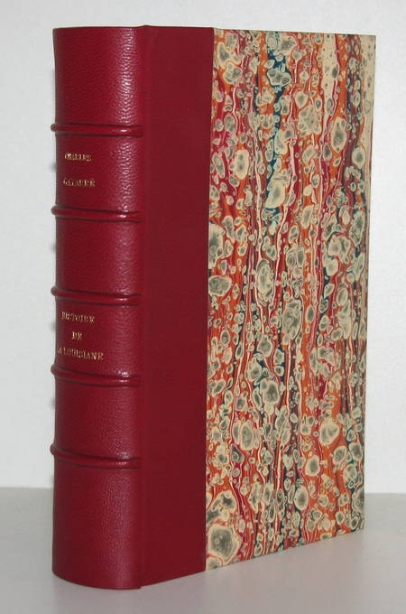 GAYARRE (Charles) Histoire de la Louisiane - Ne Orléans 1846 Eo - Rare - Complet - Photo 0 - livre du XIXe siècle