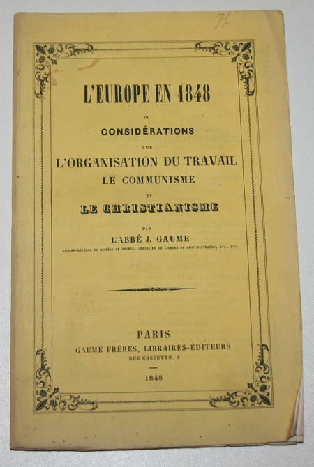 Abbé Gaume - L'Europe en 1848 - Le travail, le communisme et le christianisme EO - Photo 0 - livre rare