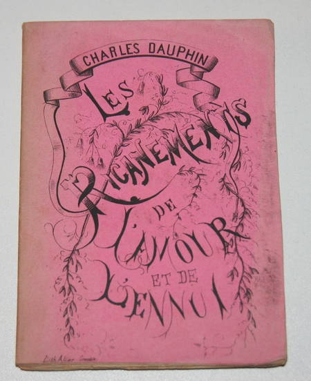 Dauphin - Les ricanements de l'amour et de l'ennui - 1882 - Photo 0, livre rare du XIXe siècle