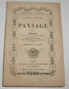 THENOT. Les règles complètes du paysage. Nouvelle édition, illustrée de huit planches graduées, revue et augmentée par Frédéric Dillaye