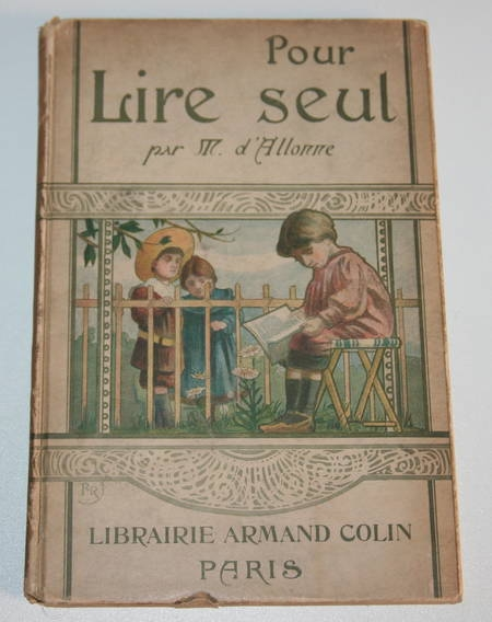 ALLONNE (M. d') - Pour lire seul - 1913 - Illustré par Amélie Bertrand - Photo 0 - livre rare