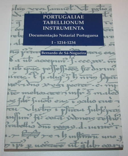 Photo livre n°1. SA-NOGUEIRA Bernardo de. Portugaliae tabellionum instrumenta Documentaçao notarial, livre rare du XXIe siècle