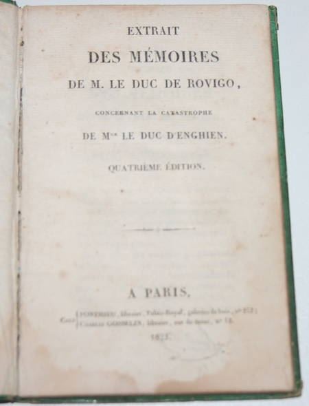 Mémoires du duc de Rovigo concernant la catastrophe de Mgr le duc d'Enghien 1823 - Photo 0, livre rare du XIXe siècle
