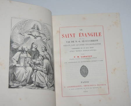 Photo livre n°2. LABATUT P M. Le saint évangile ou la, livre rare du XIXe siècle