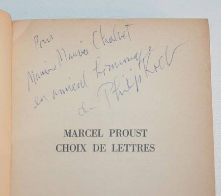 Proust Choix de lettres - Présentées et datées par Philipp Kolb - 1965 Dédicace - Photo 0 - livre moderne
