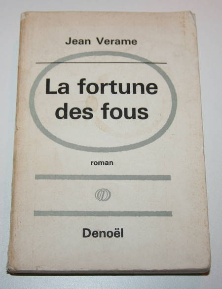 Photo livre n°2. VERAME Jean. La fortune des fous Comi-drame, livre rare du XXe siècle