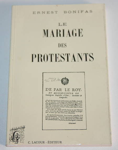 BONIFAS (Ernest) - Le mariage des protestants - 1997 - Photo 0 - livre rare