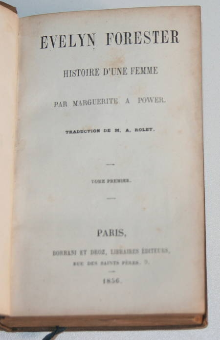 POWER (Marguerite Agnès). Evelyn Forester. Histoire d'une femme, livre rare du XIXe siècle