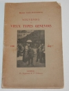 SUES-DUCOMMUN (Marcel). Souvenirs de vieux types genevois 1800-1902