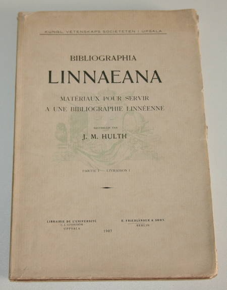 Photo livre n°1. HULTH J M. Bibliographia Linnaeana Matériaux pour servir, livre rare du XXe siècle