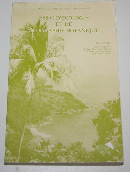 Stehle - Flore de la Guadeloupe et de ses dépendances - Ecologie Botanique 1978 - Photo 0 - livre moderne