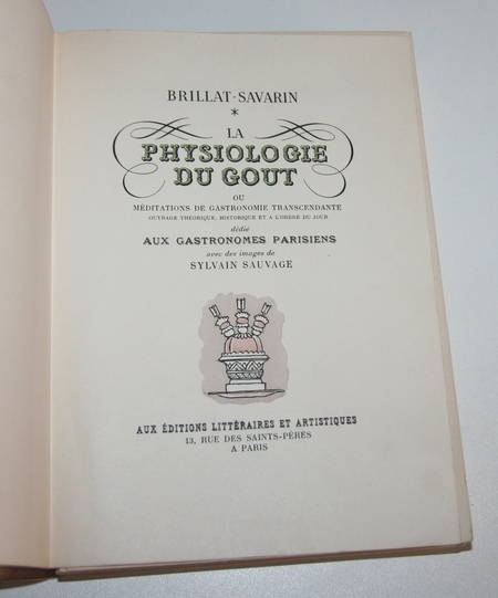 Photo livre n°3. BRILLAT-SAVARIN. Physiologie du goût ou méditations, livre rare du XXe siècle