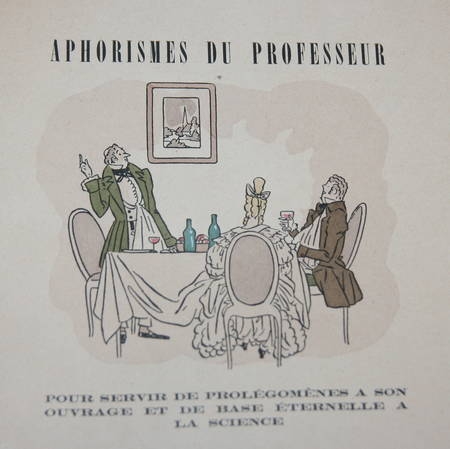 BRILLAT-SAVARIN - Physiologie du goût - 1945 - Illustrations de Sylvain Sauvage - Photo 4, livre rare du XXe siècle