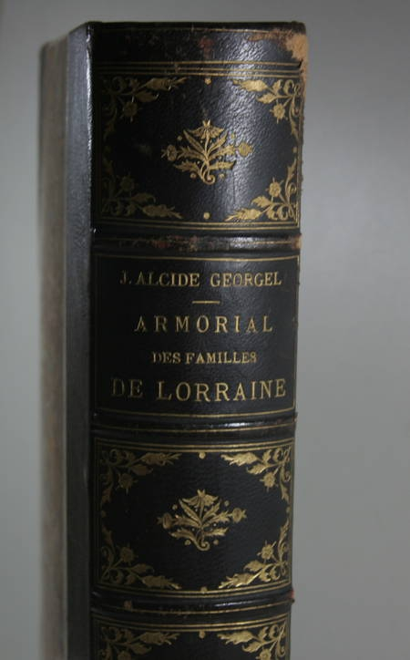 GEORGEL - Armorial historique et généalogique des familles de Lorraine - 1882 - Photo 0, livre rare du XIXe siècle