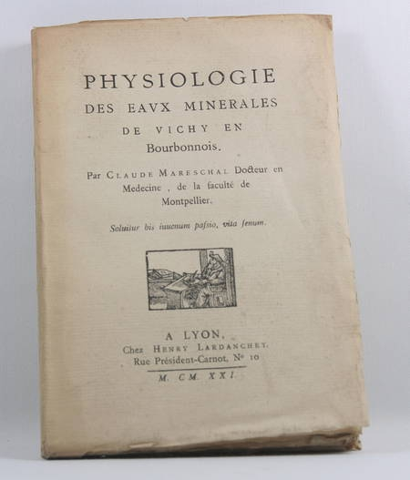 MARESCHAL (Claude). Physiologie des eaux minérales de Vichy en Bourbonnois, livre rare du XXe siècle