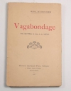 SAINT-PIERRE (Michel de) - Vagabondage - 1938 - Envoi - Photo 1, livre rare du XXe siècle