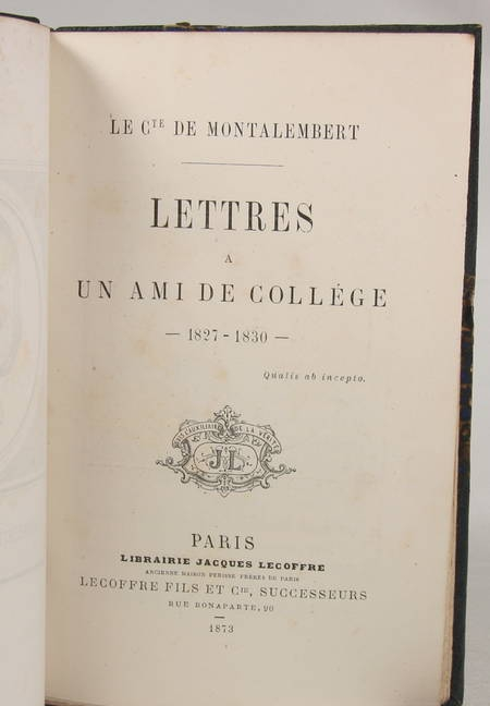 Photo livre n°2. MONTALEMBERT. Lettres à un ami de, livre rare du XIXe siècle