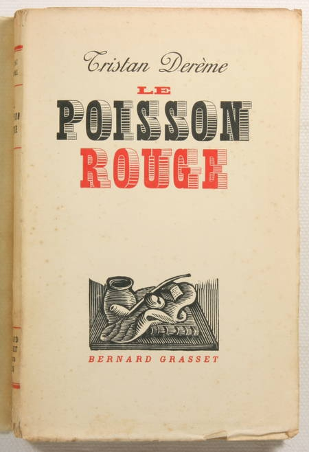 DEREME (Tristan) - Le poisson rouge - 1934 - EO 1/120 sur Alfa - Photo 0, livre rare du XXe siècle