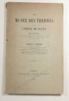 LENOIR Musée des thermes et de l hôtel de Cluny - Documents sur la création 1882 - Photo 1, livre rare du XIXe siècle