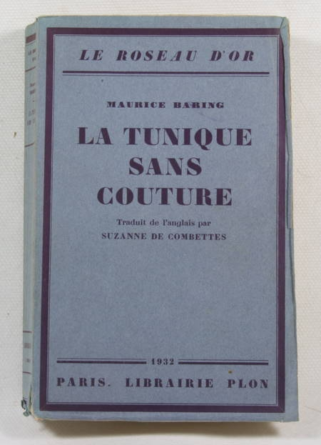 BARING (Maurice) - La tunique sans couture - 1932 ENVOI de la traductrice - Photo 1, livre rare du XXe siècle